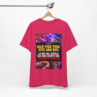 LA VOZ DEL PUEBLO ES MAS FUERTE Shirt