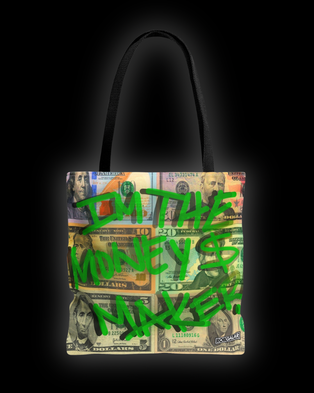 I'M THE MONEY MAKER! Tote Bag