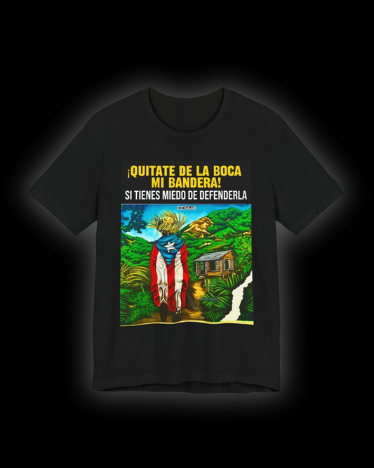 QUITATE LA BANDERA Shirt